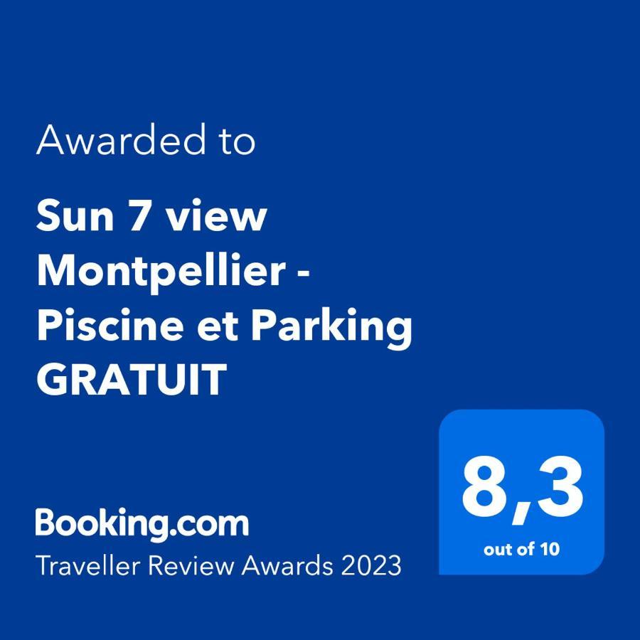 Ferienwohnung Sun 7 view Montpellier - Piscine et Parking GRATUIT Grabels Exterior foto